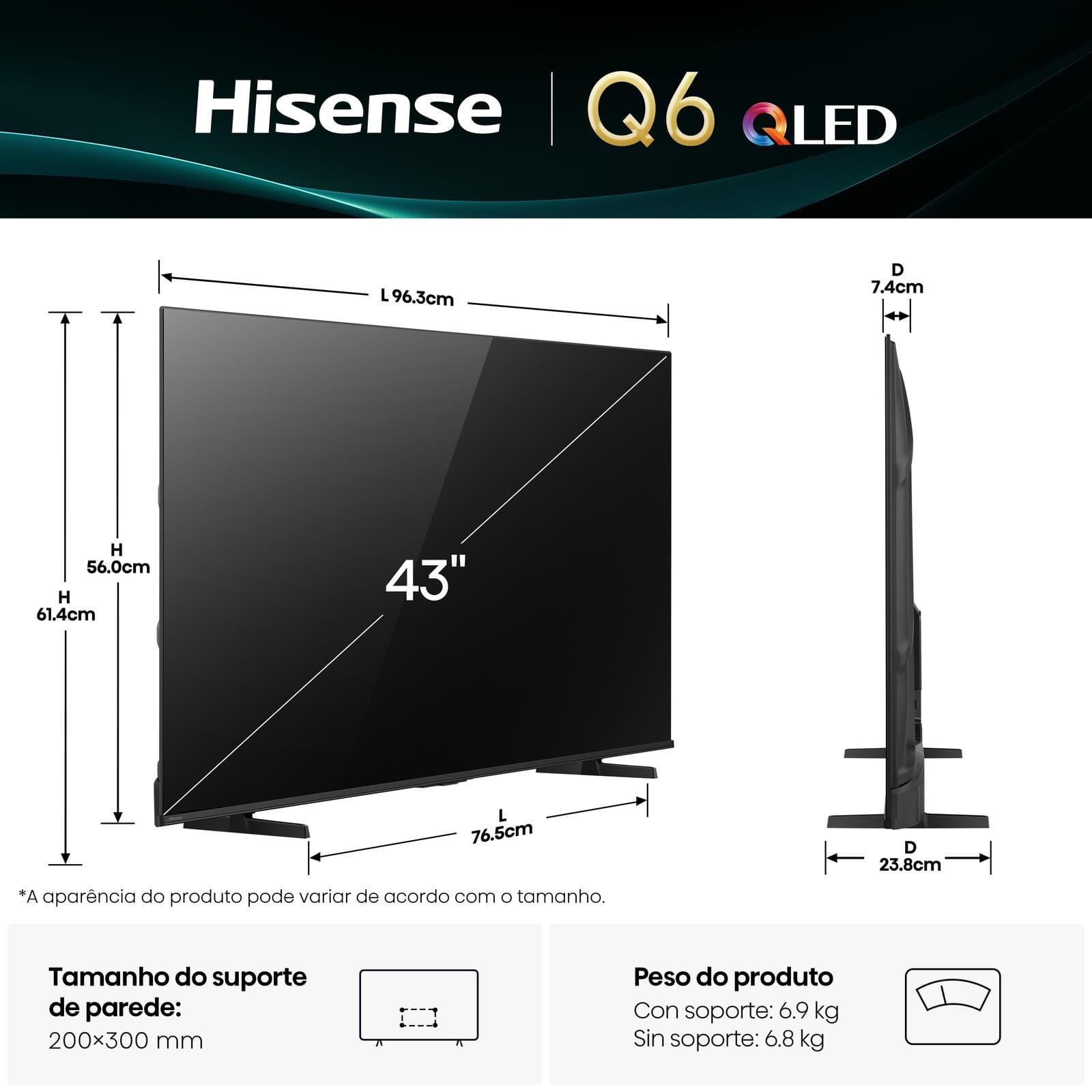 Smart TV 43” 4K Hisense 43Q6QV | Extra