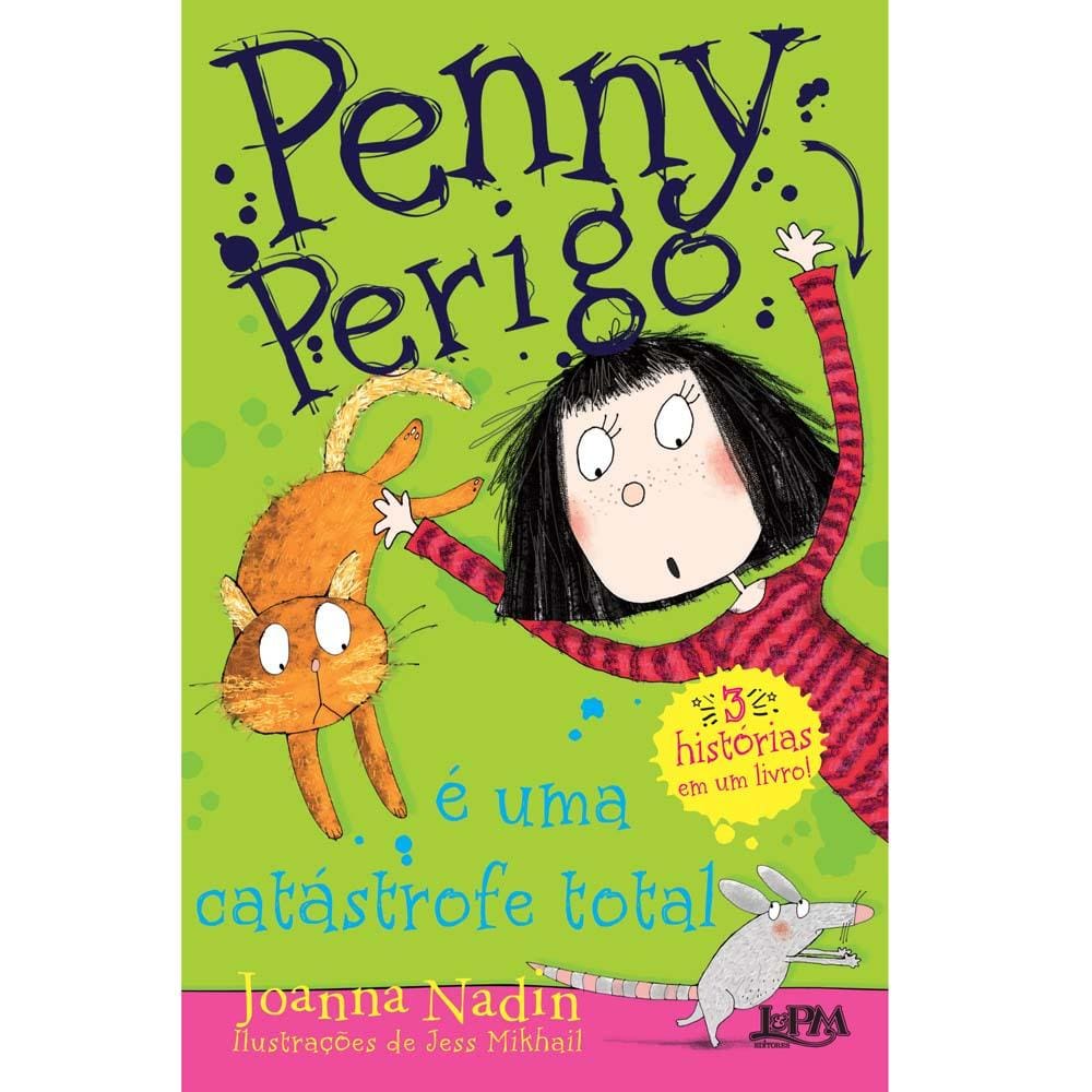 Livro - Penny Perigo: É uma Catástrofe Total - Joanna Nadin