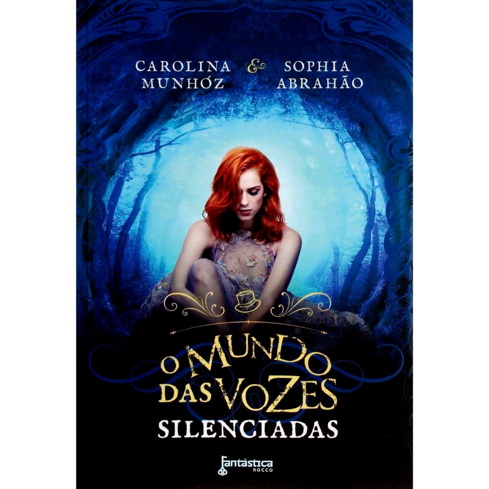 Livro – O Mundo das Vozes Silenciadas – Volume 2 - Carolina Munhóz e Sophia Abrahão