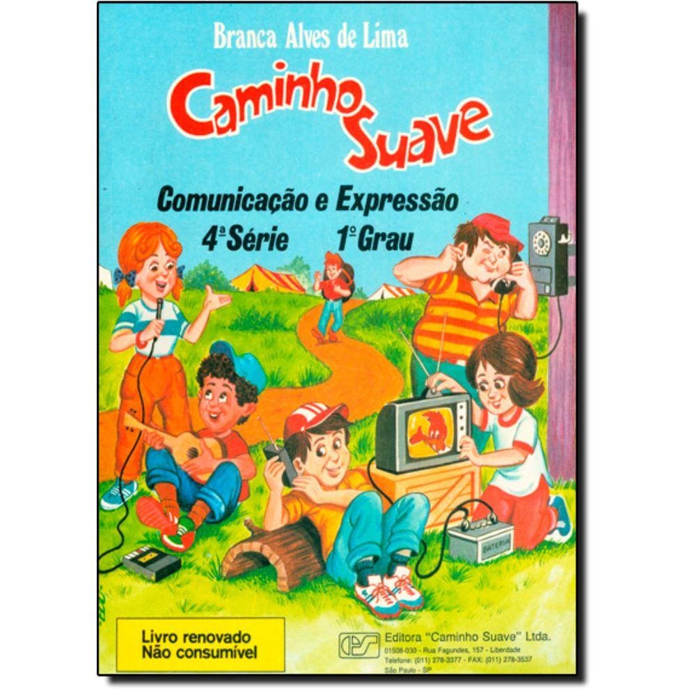 Caminho Suave: Comunicação E Expressão 4ª Série 1º Grau