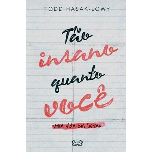 Livro - Tão Insano Quanto Você - Todd Hasak-Lowy