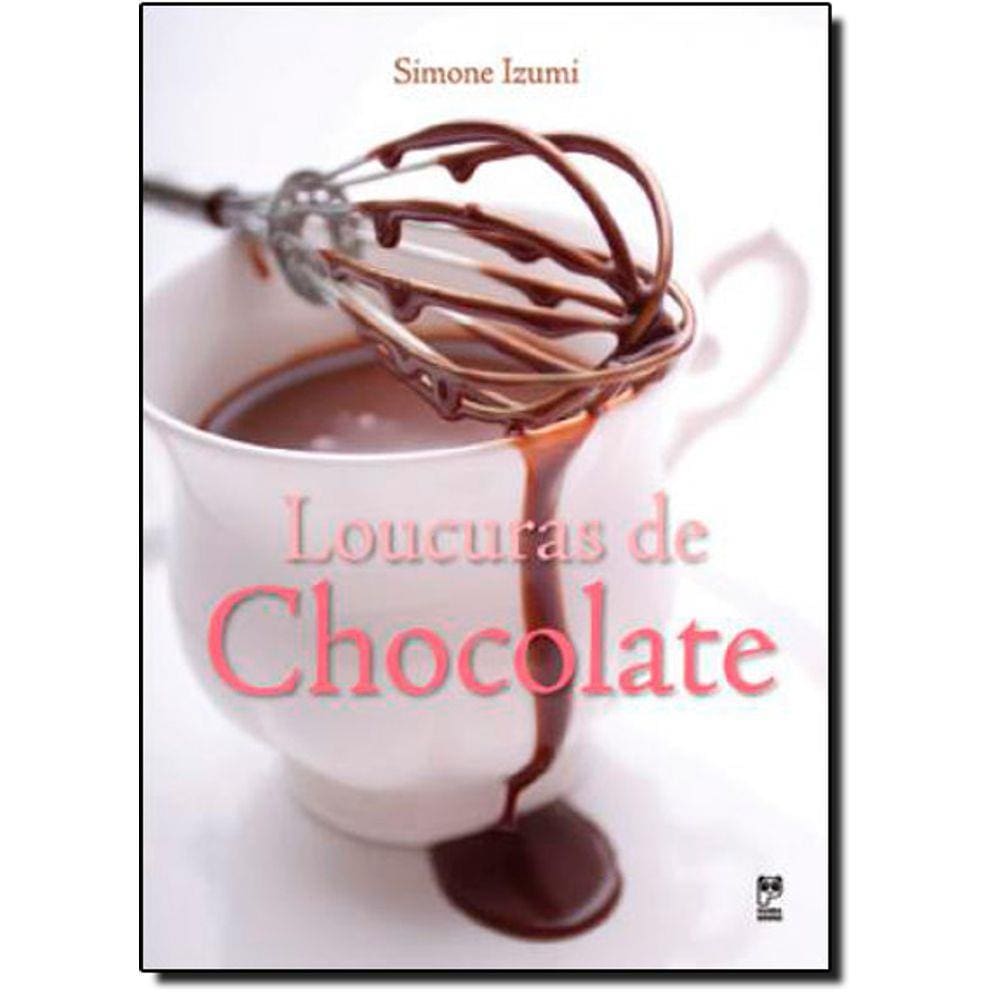Loucuras De Chocolate