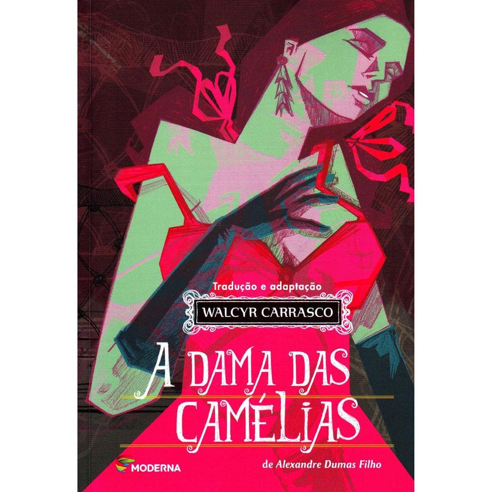 Livro - Série Clássicos Universais - A Dama das Camélias - 2ª Edição/2012 - Walcyr Carrasco