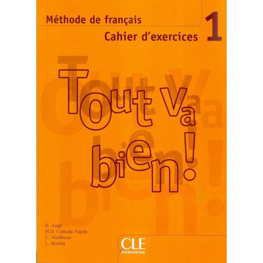 Tout Va Bien! 1 Cahier D´Exercices + Cd Audio