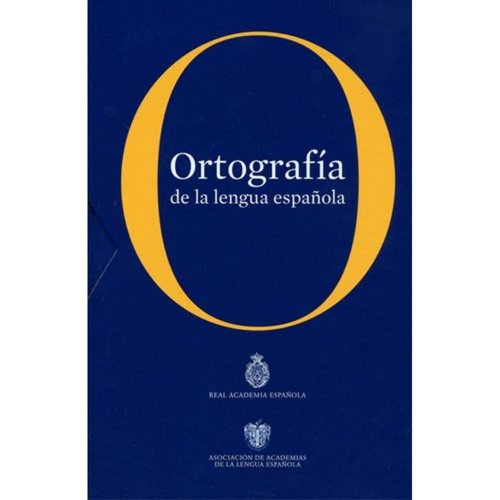 Ortografia De La Lengua Espanola