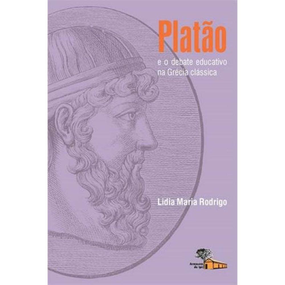 Platao E O Debate Educativo Na Grecia Classica
