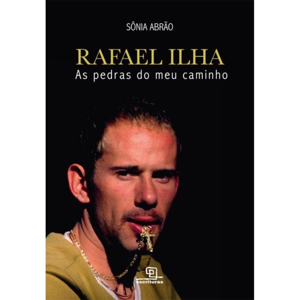Rafael Ilha - As Pedras do Meu Caminho