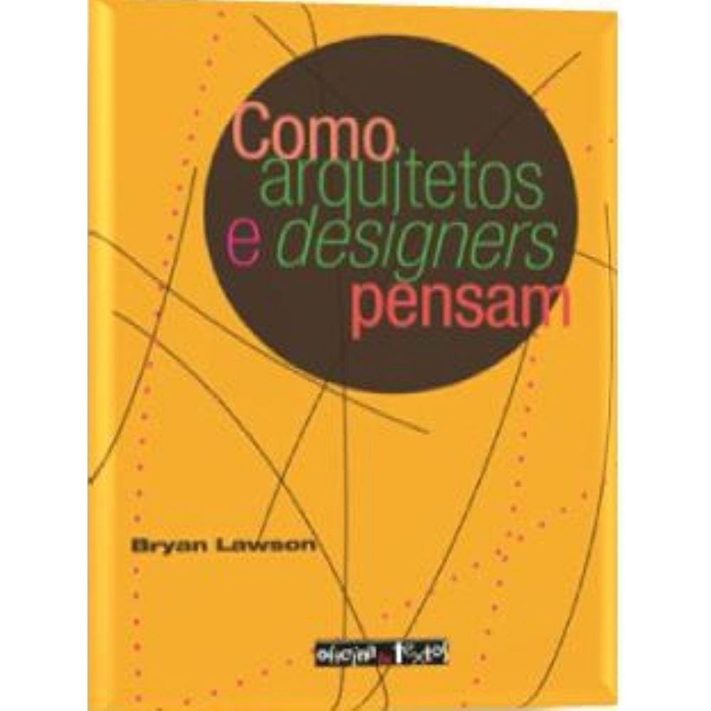 Como Arquitetos e Designers Pensam