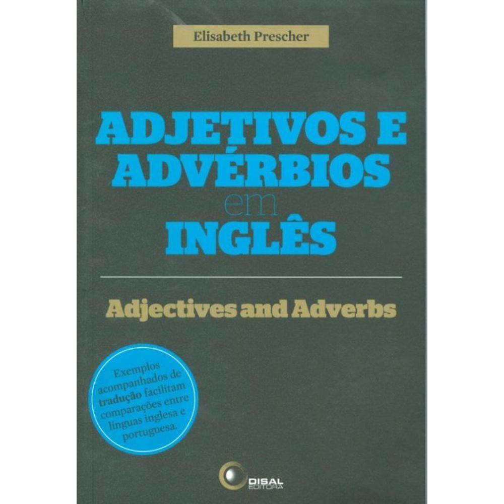 Adjetivos e Adverbios em Ingles