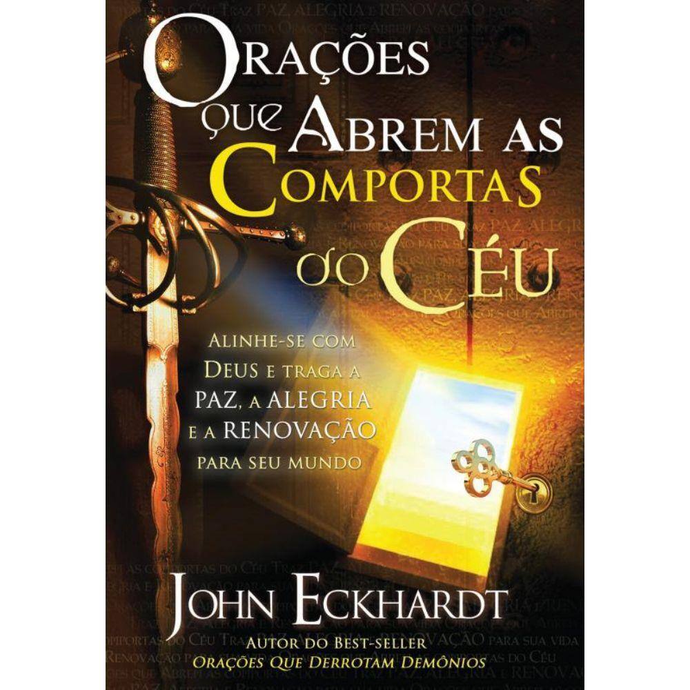 Oracoes Que Abrem as Comportas do Ceu