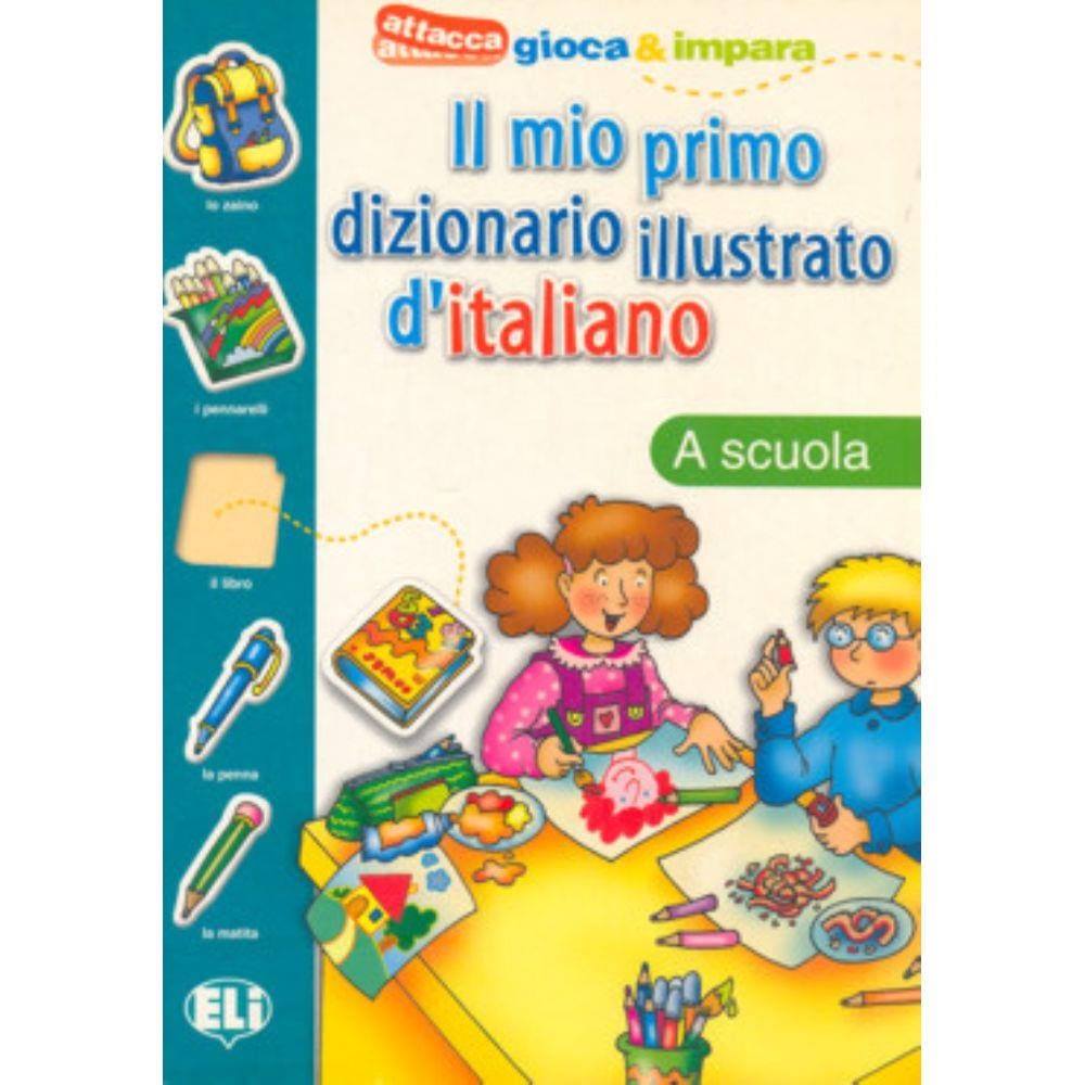 Mio Primo Diz. Ill. D´Italiano, Il - La Scuola