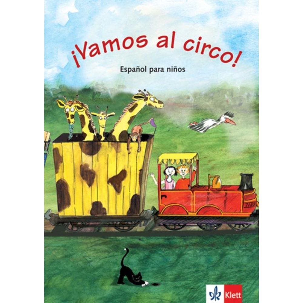 Vamos Al Circo - Libro Del Alumno - Nueva Edicion