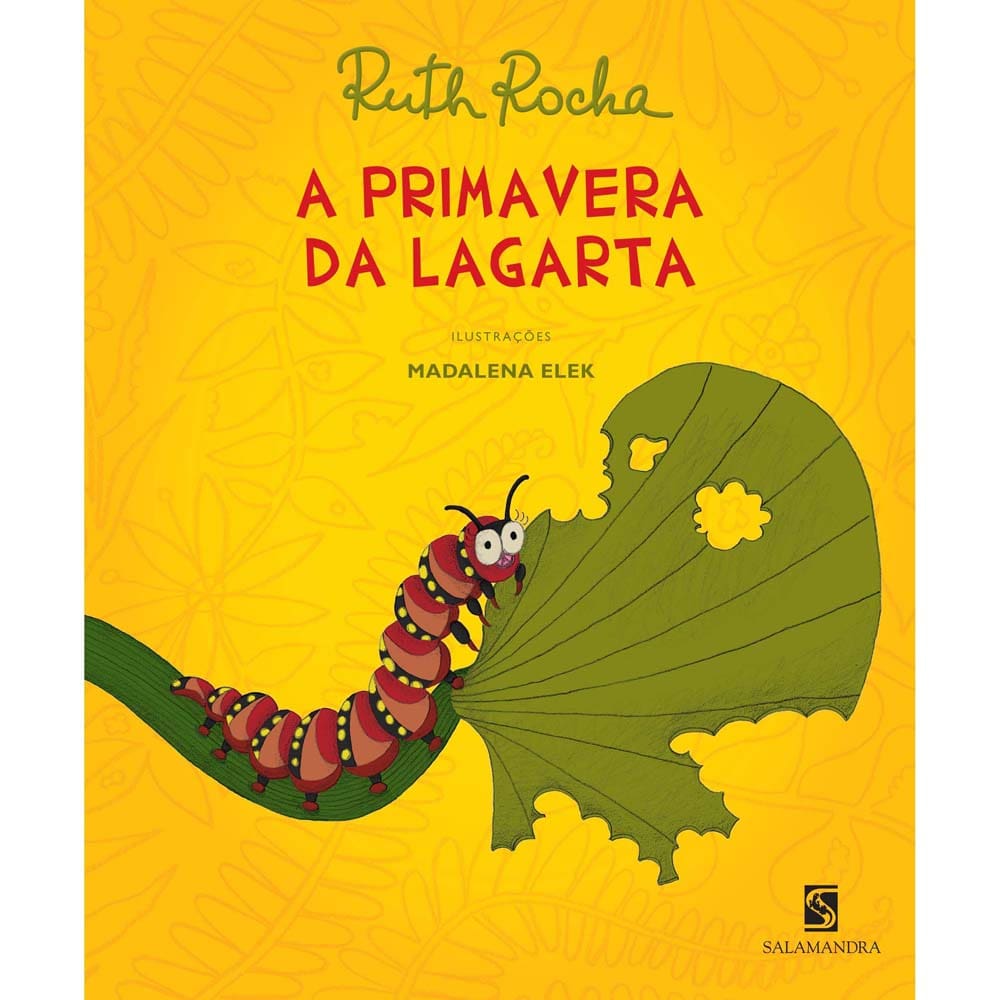 Livro - A Primavera da Lagarta - Ruth Rocha