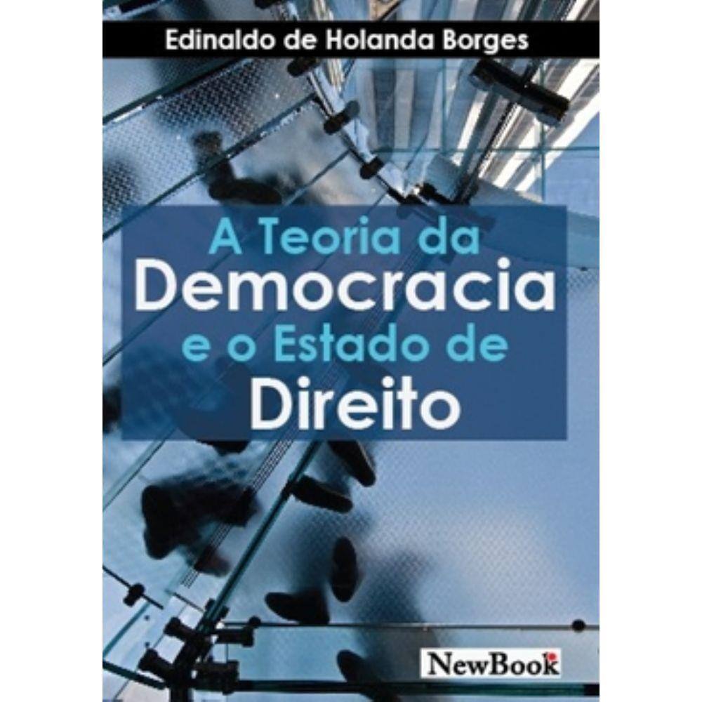 Teoria da Democracia e O Estado de Direito