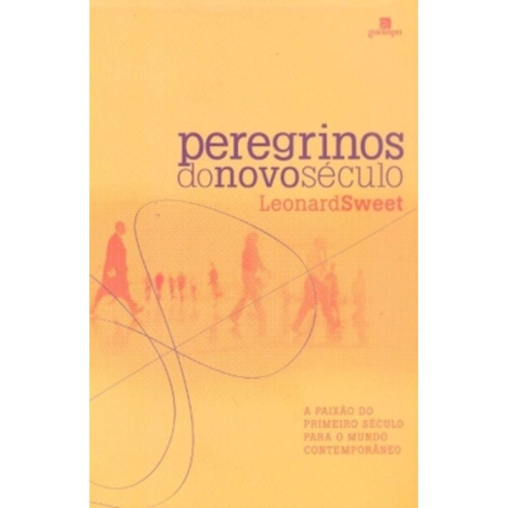 Peregrinos do Novo Seculo