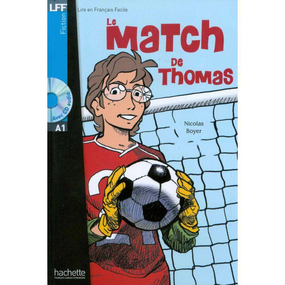 Match de Thomas, Le - A1 + Cd Audio