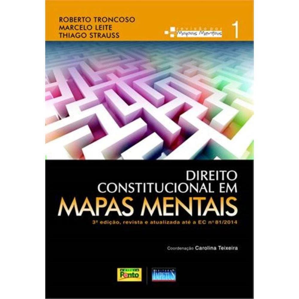 Direito Constitucional em Mapas Mentais - Vol. 1 - 3º Ed