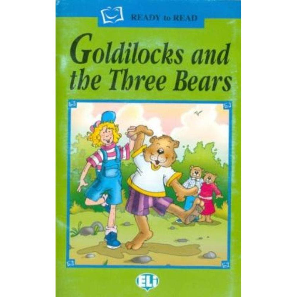 Goldilocks And The Three Bears