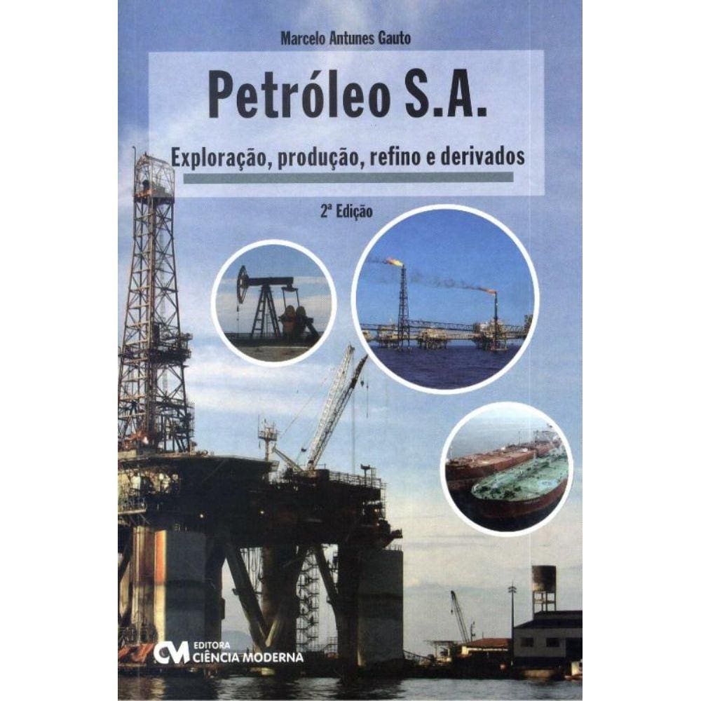 Petroleo S. A. - 2ª Ed