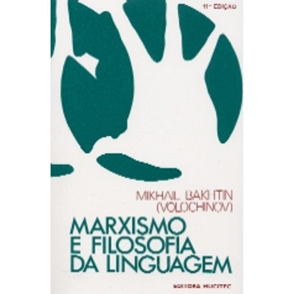 Marxismo e Filosofia da Linguagem - Hucitec