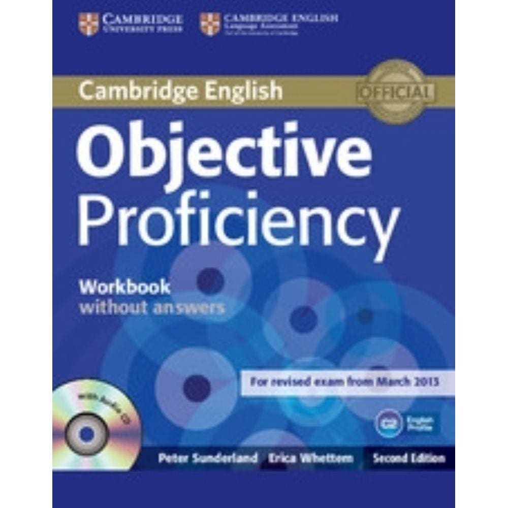 Objective Proficiency Workbook Without Answers With Audio CD - Cambridge