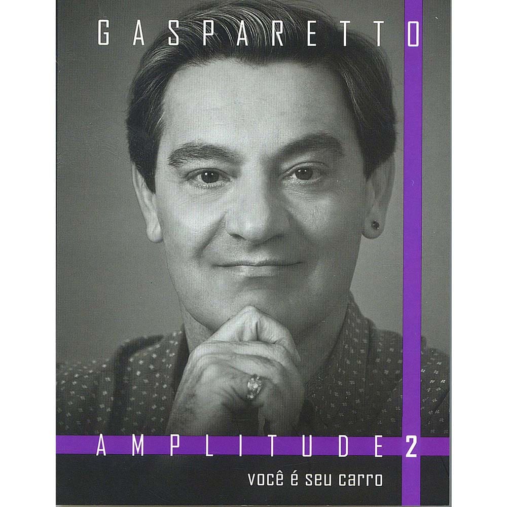 Livro - Amplitude - Você é Seu Carro - Volume 2 - Luiz Gasparetto