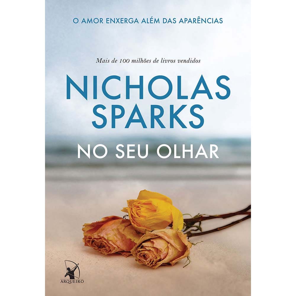 Livro - No seu Olhar: o Amor Enxerga Além das Aparências - Nicholas Sparks