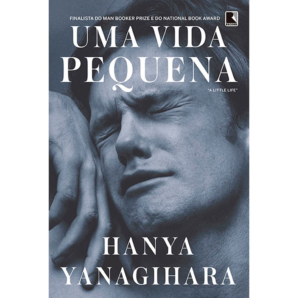 Livro - Uma Vida Pequena - Hanya Yanagihara