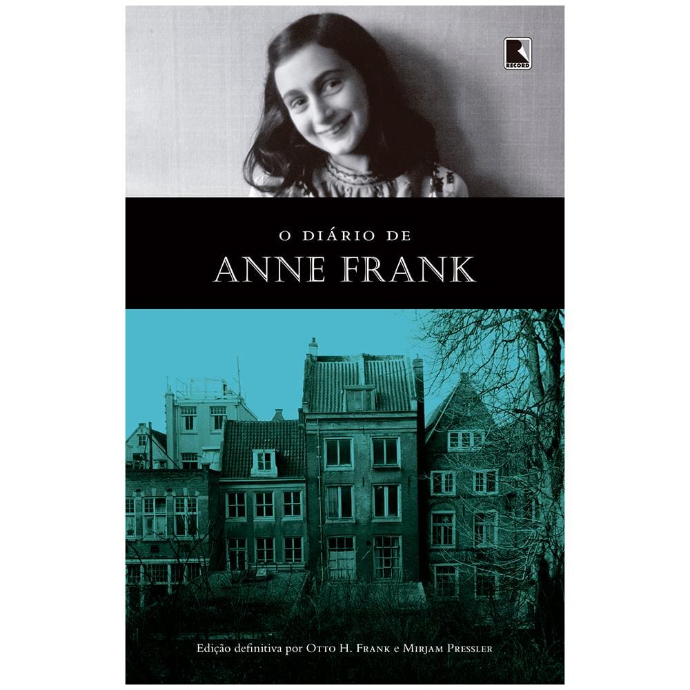 O Diário de Anne Frank - Edição Integral