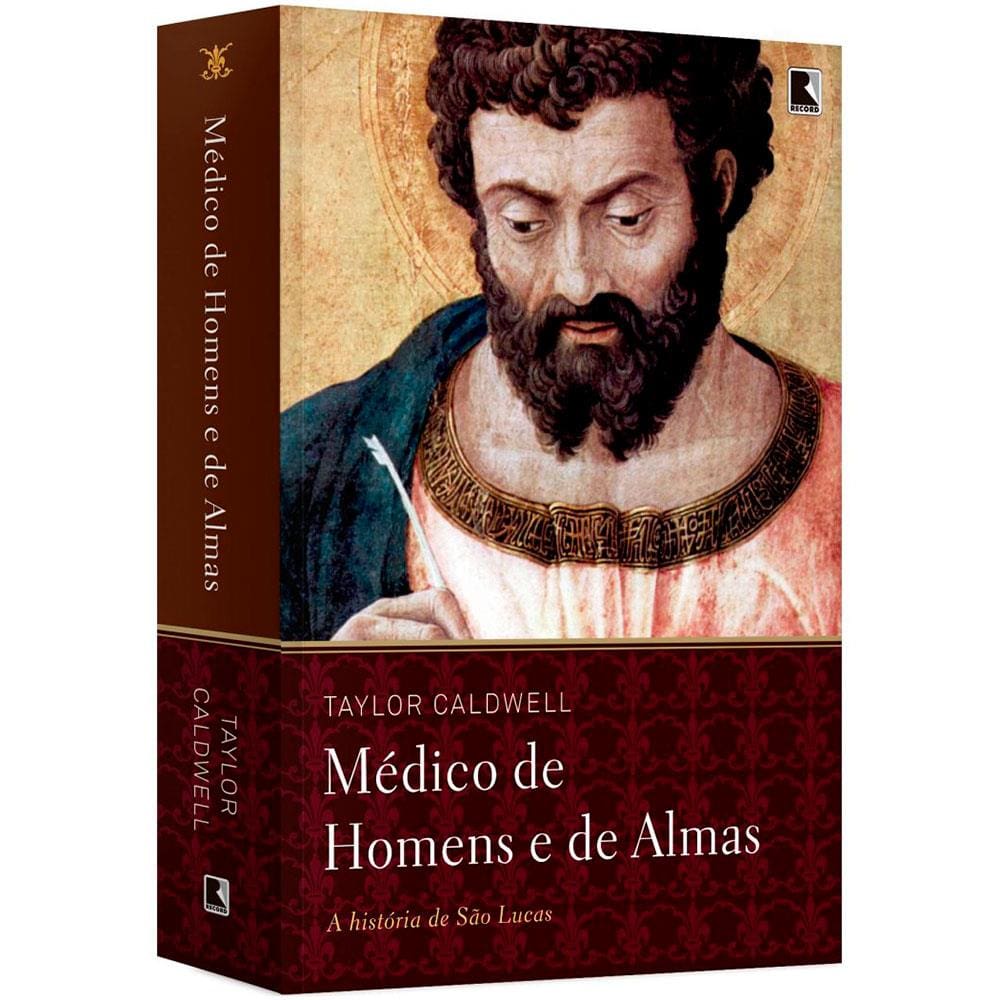 Livro - Médico de Homens e de Almas - Taylor Caldwell