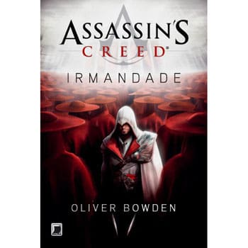 Livro - Assassin's Creed - Irmandade - Volume 2 - Olive Bowden