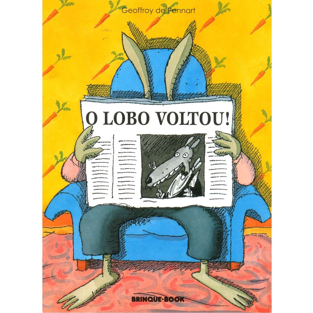 Livro - O Lobo Voltou! Geoffroy de Pennart