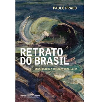 Livro - Retrato do Brasil: Ensaio Sobre a Tristeza Brasileira