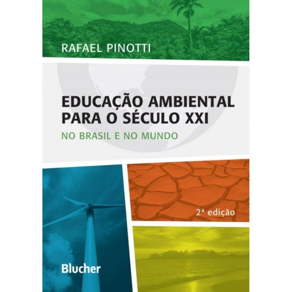 Educacao Ambiental Para O Seculo Xxi - 2ª Ed