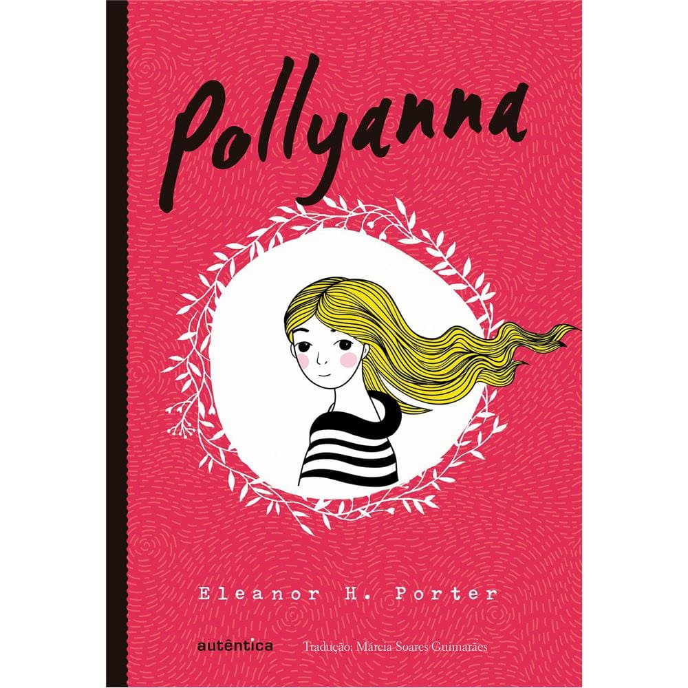 Livro – Pollyanna - Eleanor H. Porter