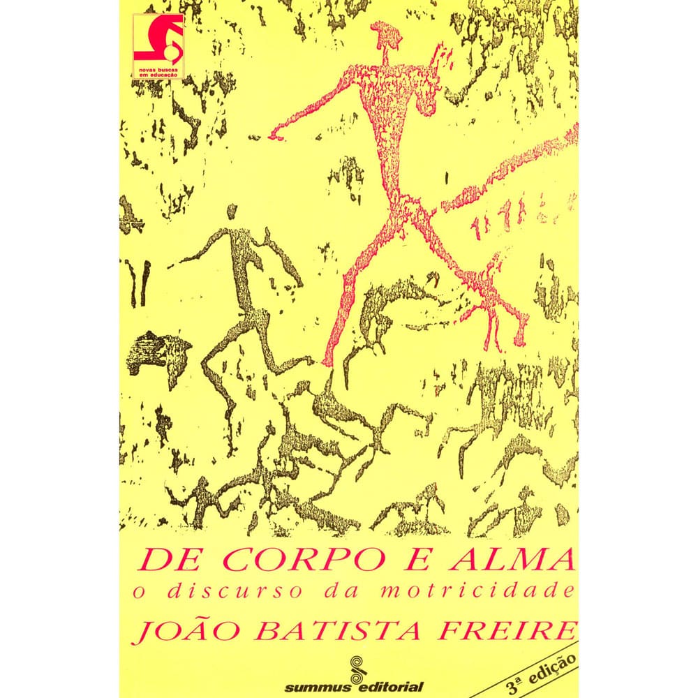 Livro - De Corpo e Alma: o Discurso da Motricidade
