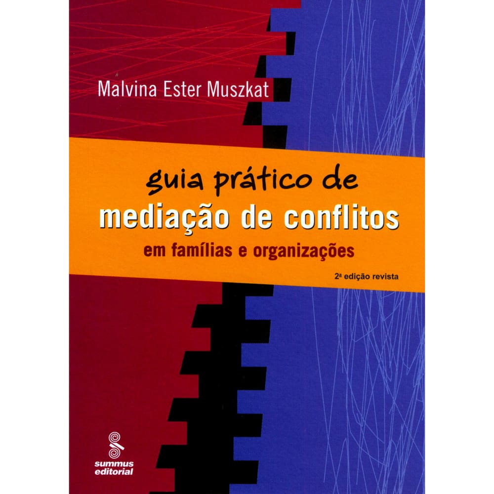 Livro - Guia Prático de Mediação de Conflitos: em Famílias e Organizações