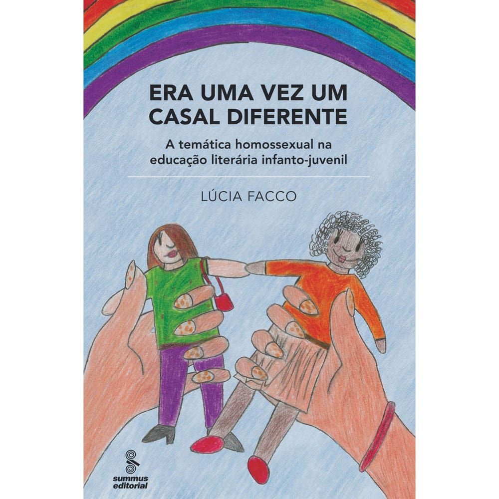 Livro - Era Uma Vez um Casal Diferente: a Temática Homossexual na Educação Literária Infanto-Juvenil