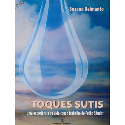 imagem-Livro - Toques Sutis: uma Experiência de Vida com os Ensinamentos de Pethö Sándor