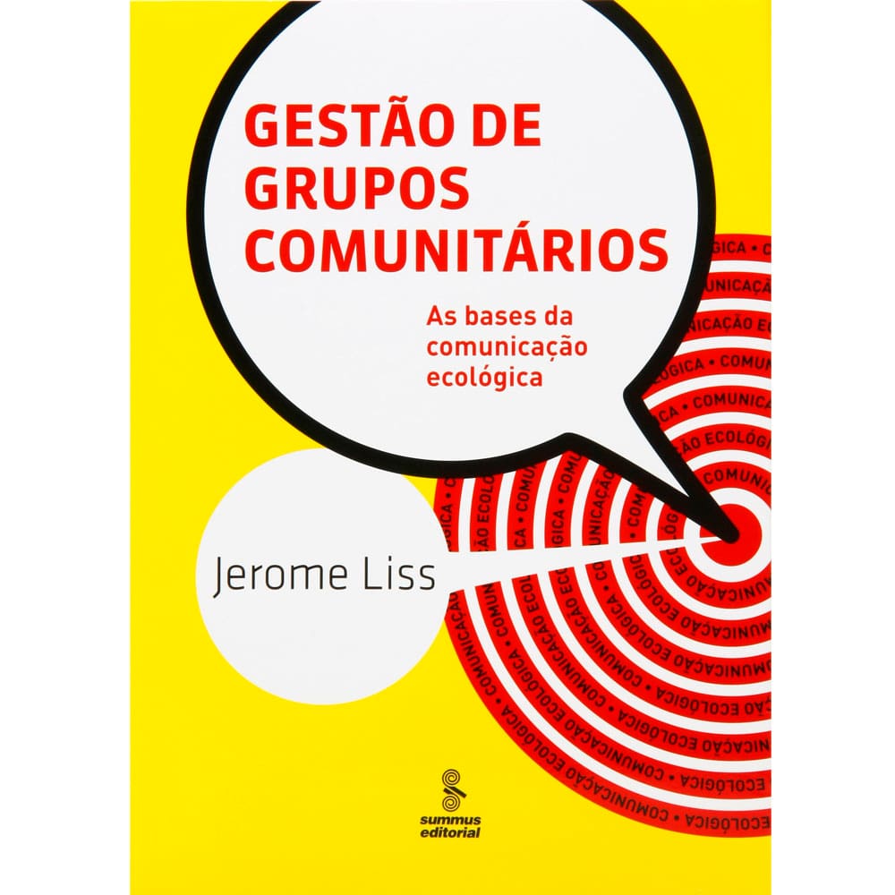 Livro - Gestão de Grupos Comunitários: As Bases da Comunicação Ecológica