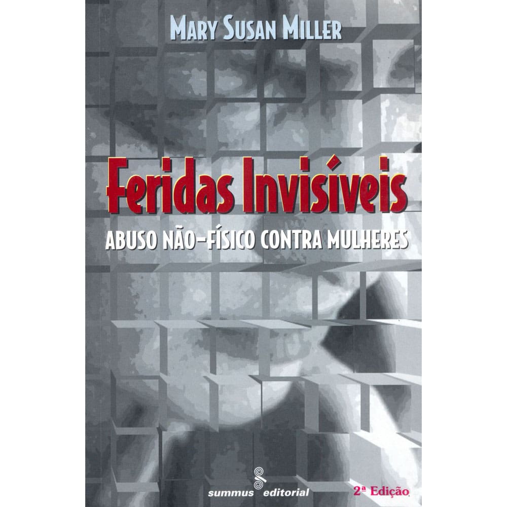 Livro - Feridas Invisíveis: Abuso Não-Físico Contra Mulheres