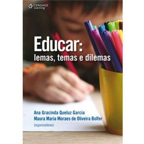 Livro - Educar: Lemas, Temas e Dilemas