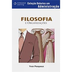 Livro - Debates em Administração - Filosofia e Organizações